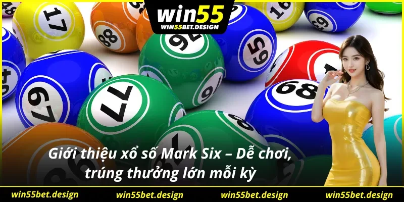 Giới thiệu sơ lược về trò chơi xổ số tại WIN55